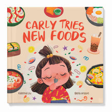 Load image into Gallery viewer, Carly Tries New Foods (A foodie book for picky eaters): Encouraging kids to expand their palette - A Children's Book (English Edition)