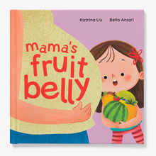 Load image into Gallery viewer, Mama's Fruit Belly (English)