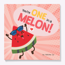 Load image into Gallery viewer, You're ONE in a MELON! (Cute Fruity Puns for Sweet Little Ones) - A watermelon themed baby book for 1st birthdays (English Edition)
