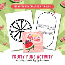 Load image into Gallery viewer, You're One in a Melon! by Katrina Liu - Fruity Puns Activity Sheets for kids by Lycheepress