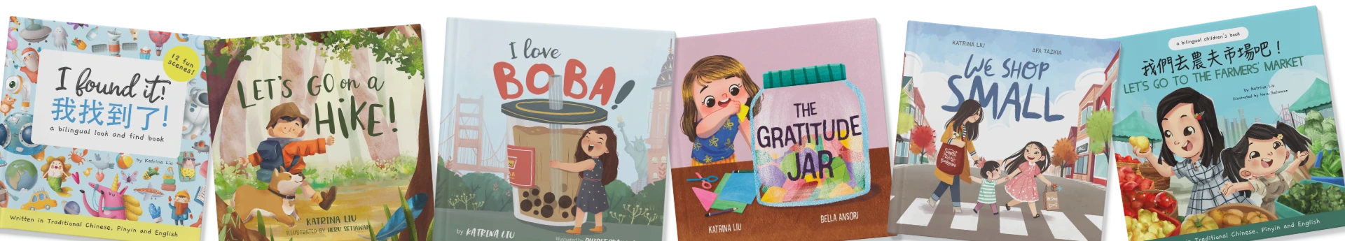 A row of Lychee Press picture books: I Found It, Let's Go on a Hike, I Love Boba, The Gratitude Jar, We Shop Small, Let's Go to the Farmers' Market