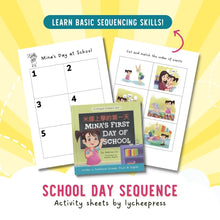 Load image into Gallery viewer, Mina&#39;s First Day of School by Katrina Liu - School Day Sequence Activity Sheets for kids by Lycheepress
