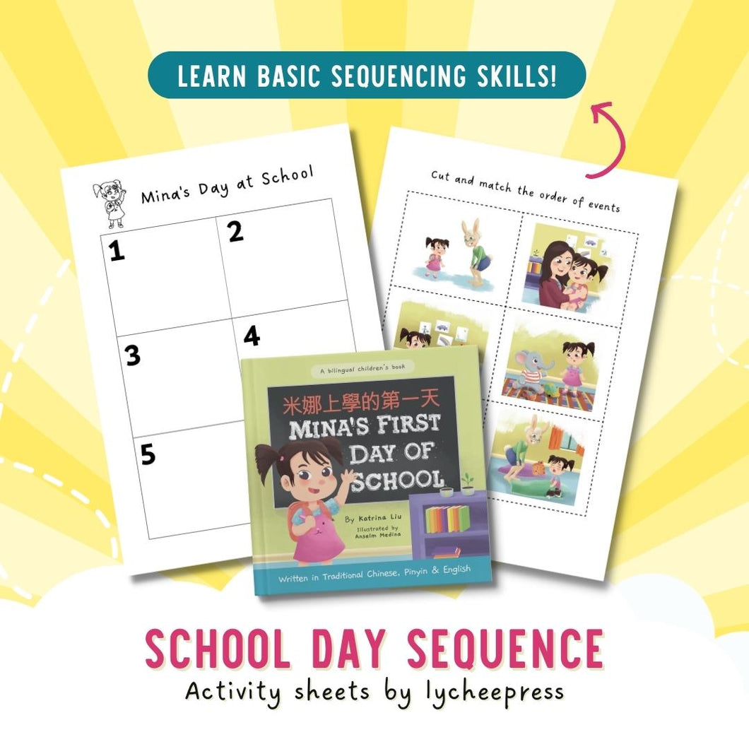 Mina's First Day of School by Katrina Liu - School Day Sequence Activity Sheets for kids by Lycheepress