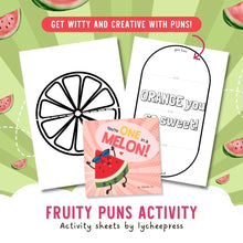 Load image into Gallery viewer, You&#39;re One in a Melon! by Katrina Liu - Fruity Puns Activity Sheets for kids by Lycheepress
